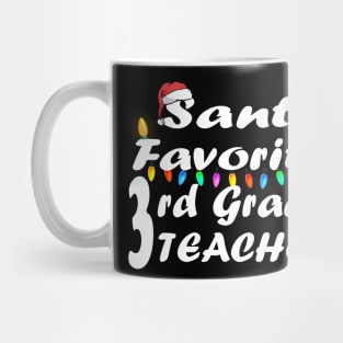 Santa Favorite 3rd Grade Teacher Christmas Mug